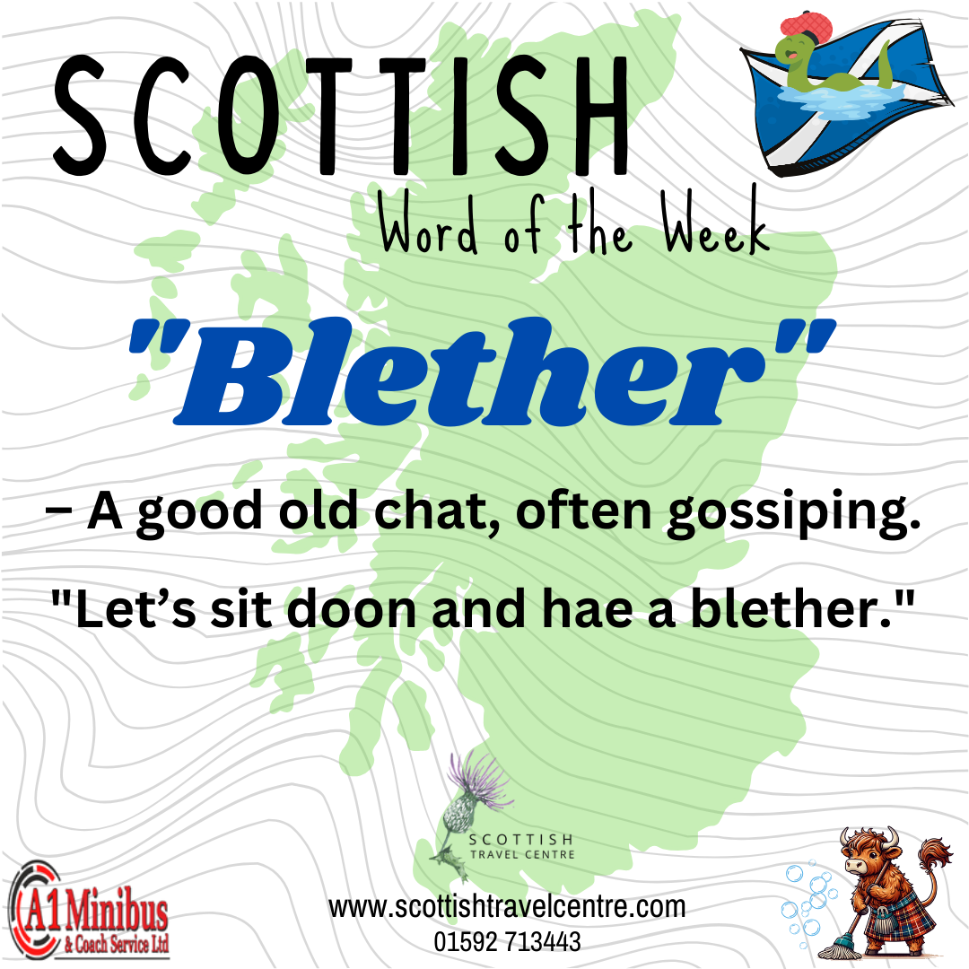 Scottish Word of the Week: "Blether" 🗣️💬